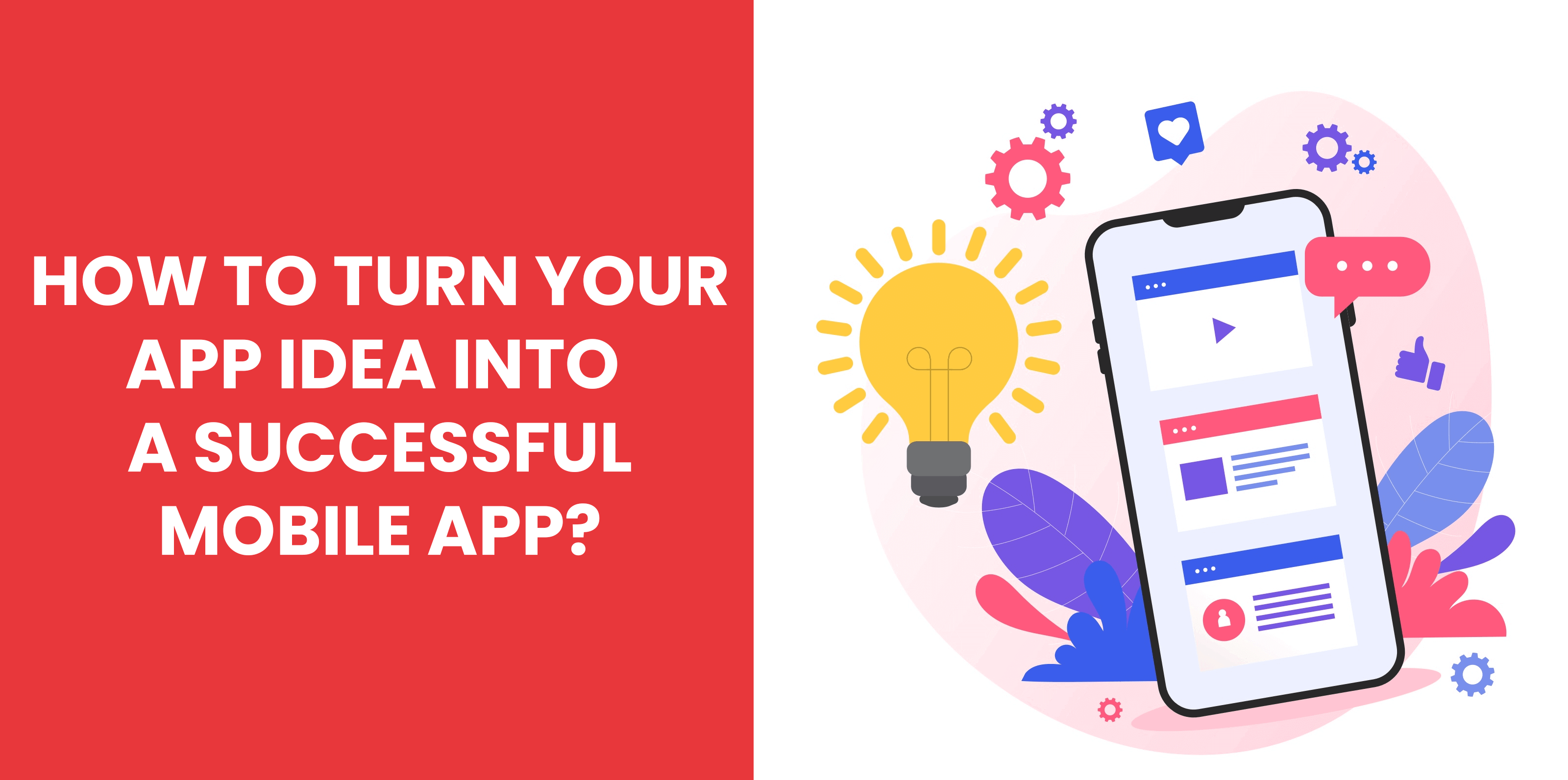 How-to-Turn-your-App-Idea-into-a-Successful-Mobile-App-ae