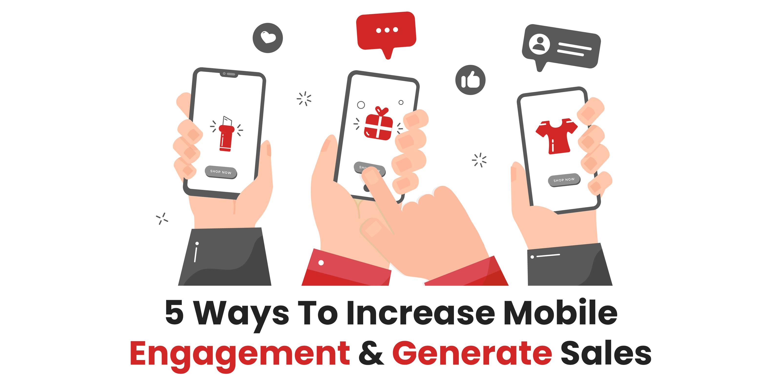 Increase mobile engagement